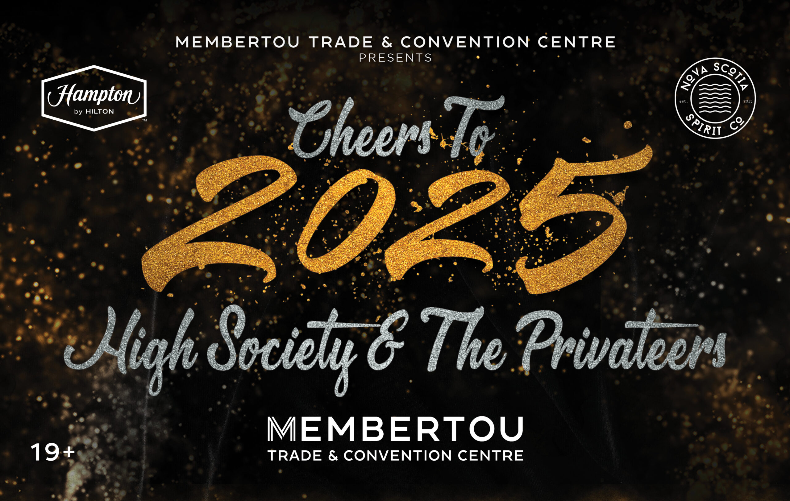 Cheers to 2025 with High Society & The Privateers at the Membertou Trade & Convention Centre