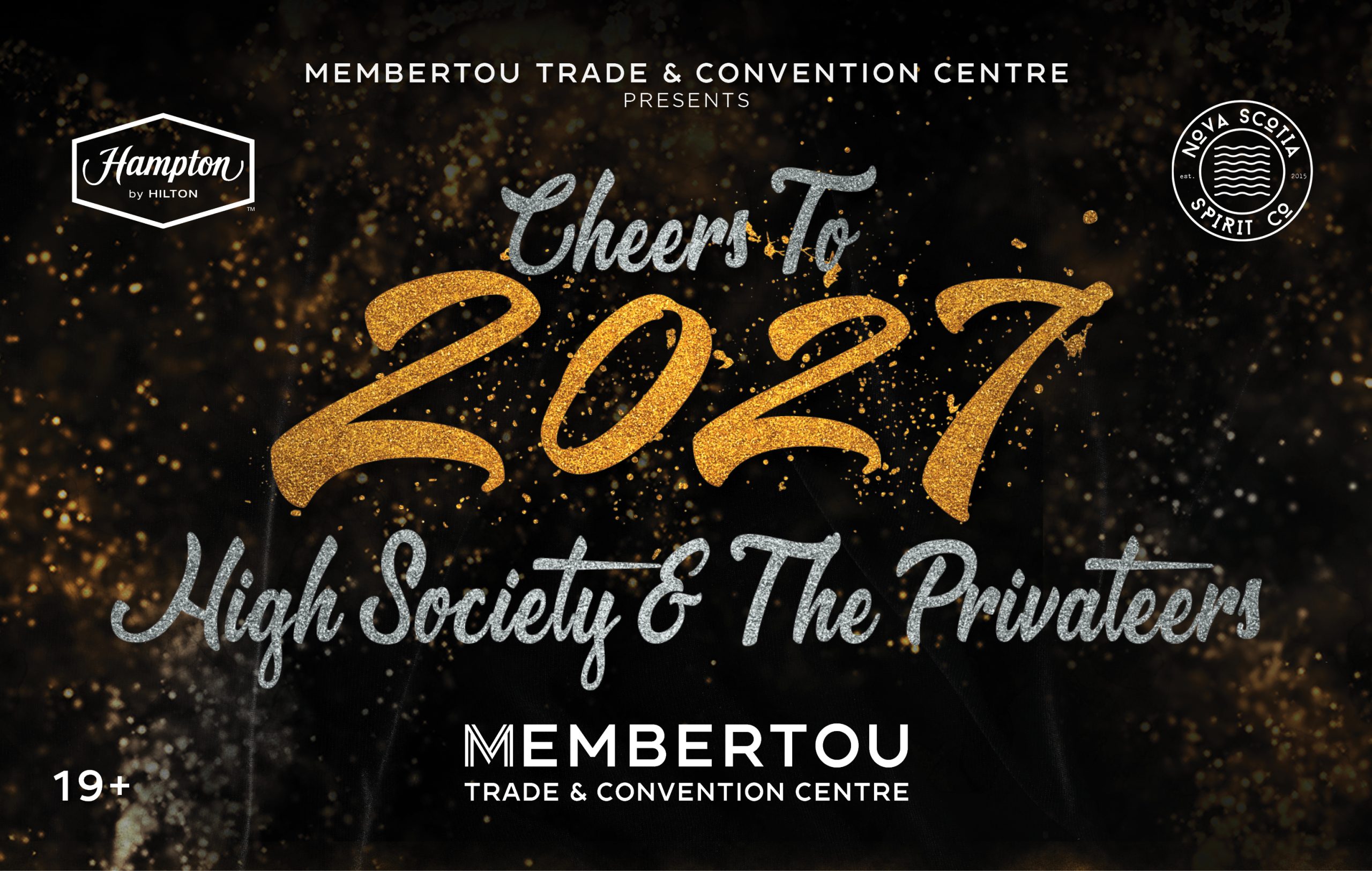 Cheers to 2027 as we celebrate New Years Eve at Membertou Trade & Convention Centre with High Society and The Privateers.