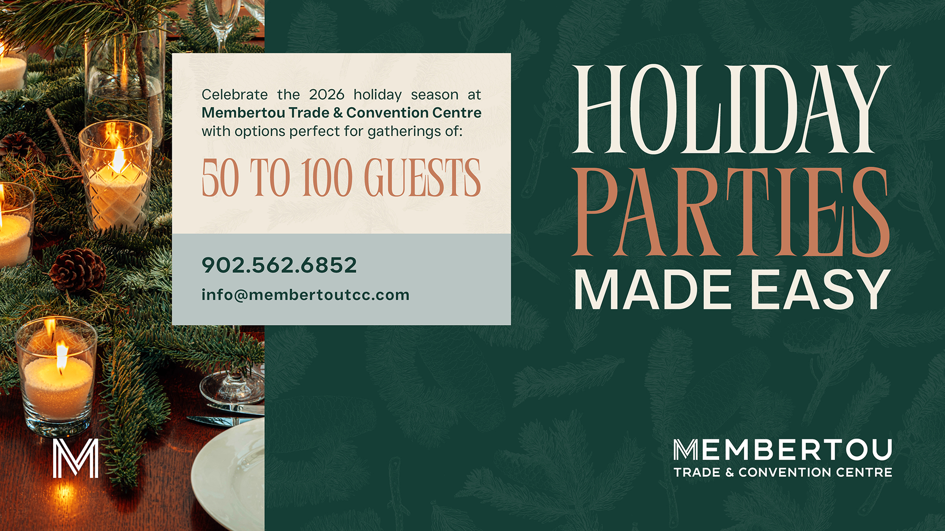 2026 holiday party bookings at Membertou Trade & Convention Centre for groups of 50 to 100 guests. Call 902-562-6852 or email info@membertoutcc.com.